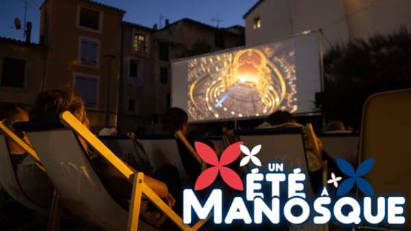 Cinéma Plein air - Un été à Manosque