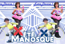 Spectacle Eurodance Mon amour - Un été à Manosque
